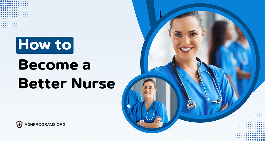 How to Become a Better Nurse